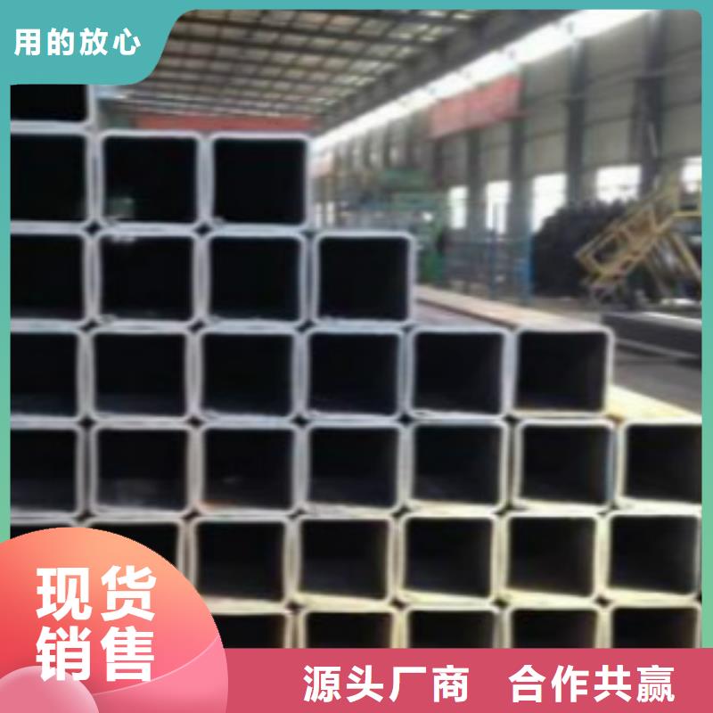 【不锈钢方管Q355B焊管品质之选】价格透明